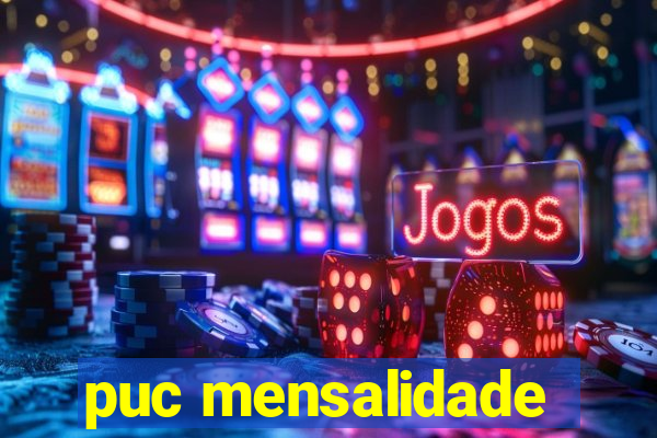 puc mensalidade